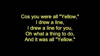 Coldplay Yellow lyrics [upl. by Adnicul]