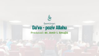 Seminar Dava  poziv Allahu 3 predavanja [upl. by Gellman195]