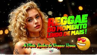 🌿REGGAE MUSIC  REMIX INTERNACIONAL❤️SONGS LOVE REMIX [upl. by Naldo]