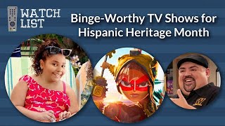 BingeWorthy TV Shows for Hispanic Heritage Month [upl. by Delahk]