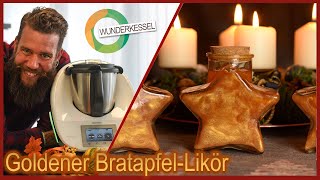 Goldener Bratapfel Likör  Thermomix Rezepte aus dem Wunderkessel [upl. by Eneja546]