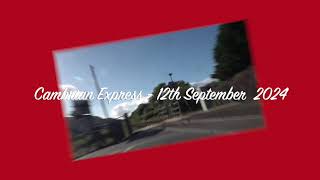 Cambrian Express  12 Sept 2024 [upl. by Wit347]