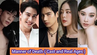 Manner of Death 2020  Cast and Real Ages  Max Nattapol  Tul Pakorn  Great Sapol [upl. by Anaicilef]