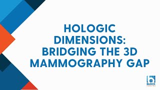 Hologic Dimensions Bridging the 3D Mammography Gap [upl. by Brandon]