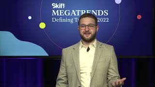 Skift Travel Megatrends 2022 Global Travel Outlook [upl. by Nahttam]