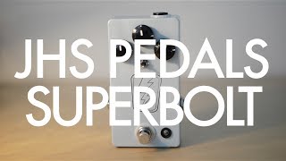 JHS Pedals Superbolt demo [upl. by Mitchiner]