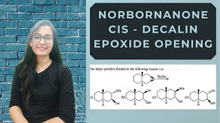 Stereoselectivity in Norbornanone Cis  Decalin Epoxide Opening  Dynamic Stereochemistry [upl. by Eiffe660]