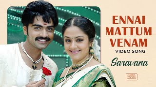 Ennai Mattum Venam Video Song  Saravana  Silambarasan  Jyothika  Srikanth Deva  Think Tapes [upl. by Bandeen278]