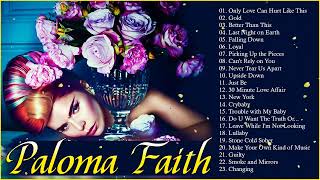 Paloma Faith Greatest Hits Full Album  The Best of Paloma Faith 2022 [upl. by Eihctir]