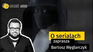 Jakie są najlepsze seriale 2019 roku  Węglarczyk o Serialach [upl. by Aened]