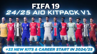 FIFA 19  KITPACK SS 2425 V1  START CAREER MOD 2024  SQUAD UPDATED PROMOTED TEAMS [upl. by Acinoev504]