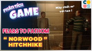 Fears to Fathom Ep2  Norwood Hitchhike  Bí ẩn máy bán Cafe lộn bì  STORY EXPLAINED [upl. by Adnarb322]