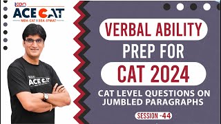 CAT Level Questions Based on Jumbled Paragraphs  CAT Verbal Ability Preparation 44 [upl. by Akinek]