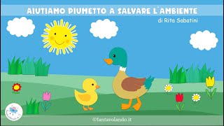 Aiutiamo Piumetto a salvare lambiente [upl. by Elenaj]