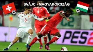 Svájc  Magyarország 52 VB selejtező mérkőzés 2017 október 7 [upl. by Eseerehc236]