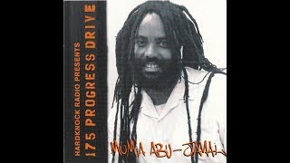 Mumia Abu Jamal  175 Progress Drive 2001 [upl. by Egroj281]