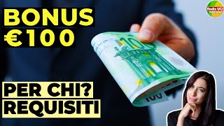 BONUS 100 EURO💶 in Busta Paga A CHI spetta REQUISITI e COME richiederlo [upl. by Annelak190]