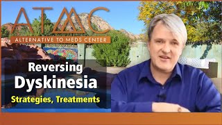 Reversing Dyskinesia Strategies and Treatment Ideas Explained  ATMC [upl. by Eicart51]