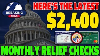 Just Announced 2400 Monthly Relief Checks Proposed for Social Security amp SSDI – Latest Updates [upl. by Ytnom964]