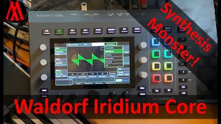 Waldorf Iridium Core A Synthesis Monster Test amp Sound Design [upl. by Nalad]