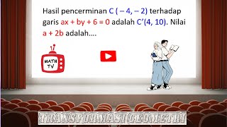 SOAL TRANSFORMASI GEOMETRI [upl. by Hgielak]