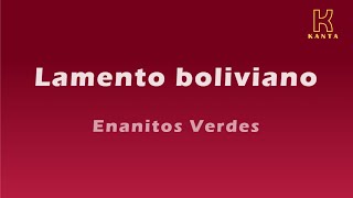 Lamento boliviano Enanitos Verdes [upl. by Gabbey]