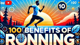 100 Benefits of Running [upl. by Atsedom]