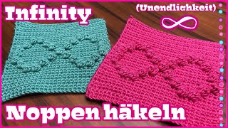 ♾ INFINITY Noppen häkeln  Einfach  Schritt für Schritt  Anfänger  Anleitung  DIY  Baby [upl. by Haleeuqa]