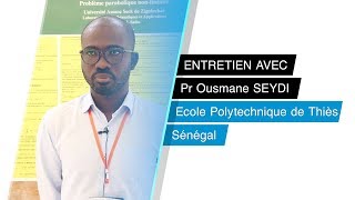 Entretien avec le professeur Ousmane SEYDI École polytechnique de Thiès [upl. by Ahsekar]