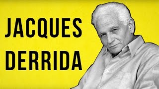 PHILOSOPHY Jacques Derrida [upl. by Trahurn]