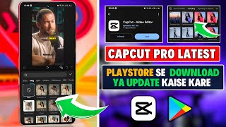 How to Download Capcut in Android  Capcut Pro 2024 Play Store Se Install Kaise Kare [upl. by Hgielar]