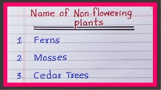 Name of Non Flowering Plants  10 Non Flowering Plants  Examples of non flowering plants [upl. by Pelson]