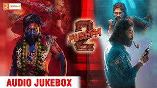 Pushpa 2 The Rule Songs Jukebox TeluguHindi  Alluarjun Reshmika  DSP  Puspha 2 Jukebox [upl. by Kevon431]