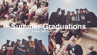 University of Sunderland Graduation Ceremony 2017  Friday 14th July 3pm [upl. by Aldwin]