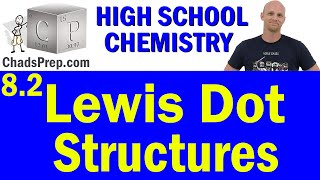 82 Lewis Dot Structures  High School Chemistry [upl. by Akayas631]