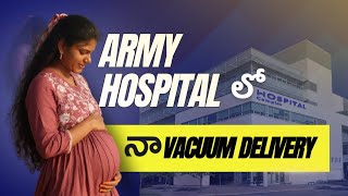 Facts about army hospital facilities for pregnant women  VACUUM DELIVERY  Army hospital [upl. by Retnuh]