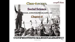 Class 8Social ScienceSocial and Political LifeIII Chapter8 Confronting Marginalisation [upl. by Mohsen517]