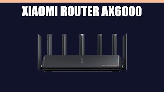 WiFi роутер Xiaomi Router AX6000 [upl. by Gordie]