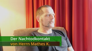 Der Nachtodkontakt von Herrn Mathes K Englsubtitles [upl. by Aneev]