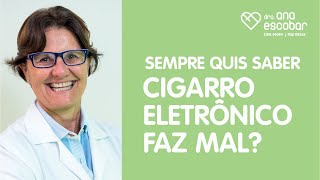 Cigarro Eletrônico faz mal [upl. by Otrevogir352]