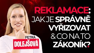 Reklamace Jak je správně vyřizovat Co na to zákoník – Petra Dolejšová [upl. by Christine640]