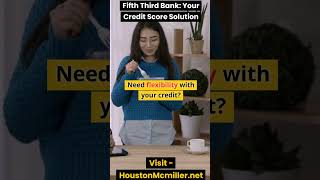 Fifth Third Bank Your Credit Score Solution [upl. by Nitaj169]