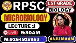 LECTURE 1  MICROBIOLOGY  RPSC BIOLOGY  BY ANJU MAM [upl. by Kwarteng]