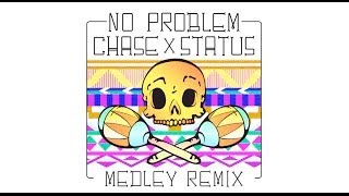 Chase amp Status ft Takura  No Problem DJ Medley Remix [upl. by Erich842]