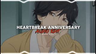 HEARTBREAK ANNIVERSARY  edit audio [upl. by Damle292]