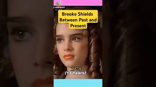 Brooke Shields Between Past and Present movie celebrity celebrities hollywood shortvideo [upl. by Revorg221]