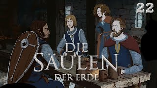 DIE SÄULEN DER ERDE • 22  Audienz beim Graf  Lets Play [upl. by Hubing]