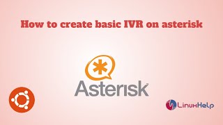 How to create basic IVR on Asterisk [upl. by Eugeniusz]