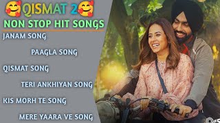 Qismat 2 Movie All Songs 2021  Qismat 2 audio jukebox  Qismat 2 All Songs  Qismat Songs [upl. by Gaither899]