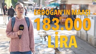 Erdoğan’ın Maaşı 2024’te 183 Bin Lira Olacak  ÜSKÜDAR  Sokak Röportajları [upl. by Cardie]